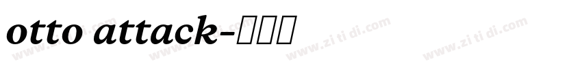 otto attack字体转换